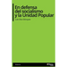 En defensa del socialismo y la Unidad Popular