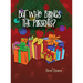 But Who Brings the Presents?