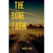 The Bone Farm
