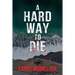A Hard Way to Die