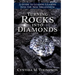 Turning Rocks into Diamonds: A Guide to Leading Leaders Into the New Millennium