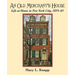 An Old Merchant's House: Life at Home in New York City 1835-1865