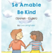 Be Kind (Spanish-English): Sé Amable