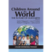 Children Around the World: The Future of Our Earth