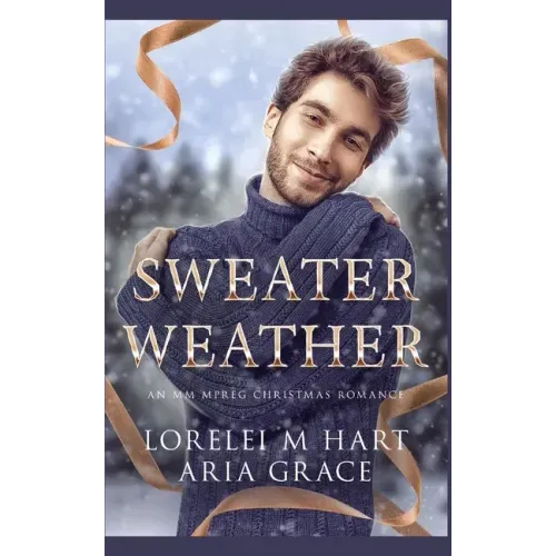 Sweater Weather: An M/M MPREG Christmas Romance