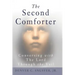 The Second Comforter: : Conversing with the Lord Through the Veil