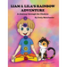 Liam and Lila's Rainbow Adventure - A Journey Through the Chakras