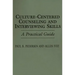 Culture-Centered Counseling and Interviewing Skills: A Practical Guide
