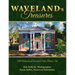 Waveland's Treasures: 50th Anniversary of Waveland State Historic Site