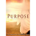 Purpose: Life According to God's Plan