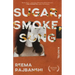 Sugar, Smoke, Song