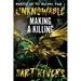 Unknowable: Making a Killing