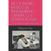 Diccionario Básico de Pensamiento Científico Y Epistemología: Colección Diccionarios Básicos N° 7