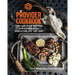 The Provider Cookbook: Fish and Game Recipes for Eating Wild and Living Off the Land