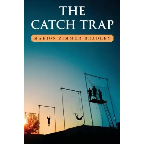The Catch Trap