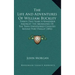 The Life And Adventures Of William Buckley: Thirty-Two Years A Wanderer Amongst The Aborigines Of The Then Unexplored Country Round Port Phillip (1852