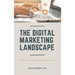 Digital Marketing Landscape: Creating a Synergistic Consumer Experience