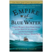 Empire of Blue Water: Captain Morgan's Great Pirate Army, the Epic Battle for the Americas, and the Catastrophe That Ended the Outlaws' Bloody Reign