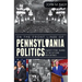 On the Front Lines of Pennsylvania Politics: Twenty-Five Years of Keystone Reporting