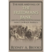The Rise and Fall of the Freedman's Savings Bank: And Its Lasting Socio-Economic Impact on Black America