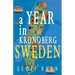 A Year in Kronoberg: It's in Sweden