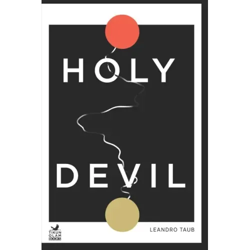 Holy Devil: An spiritual guide to work on ourselves