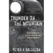 Thunder on the Mountain: Death at Massey and the Dirty Secrets Behind Big Coal