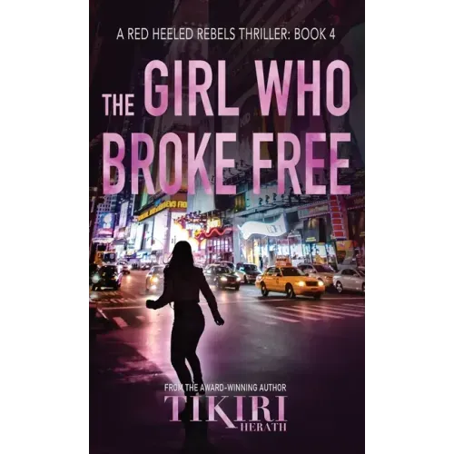 The Girl Who Broke Free: A suspense crime novel