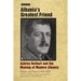 Albania's Greatest Friend: Aubrey Herbert and the Making of Modern Albania: Diaries and Papers 1904-1923