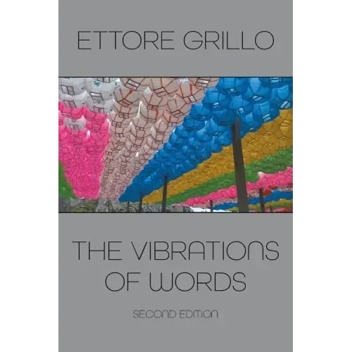 The Vibrations of Words: Second Edition