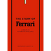 The Story of Ferrari: A Tribute to Automotive Excellence