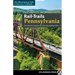 Rail-Trails Pennsylvania: The definitive guide to the state's top multiuse trails