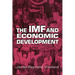 The IMF and Economic Development