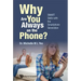 Why Are You Always on the Phone? Smart Skills with the Smartphone Generation