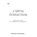 Capital Intelectual: Creacion de valor en la sociedad del conocimiento