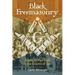 Black Freemasonry: From Prince Hall to the Giants of Jazz
