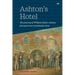 Ashton's Hotel: The Journal of William Baker Ashton, First Governor of the Adelaide Gaol