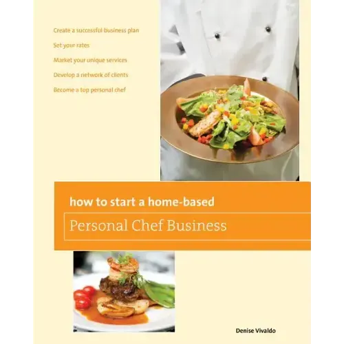 How to Start a Home-Based Personal Chef Business