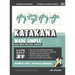 Learning Katakana - Beginner's Guide and Integrated Workbook Learn how to Read, Write and Speak Japanese: A fast and systematic approach, with Reading