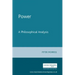 Power: A Philosophical Analysis