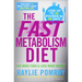 The Fast Metabolism Diet: Eat More Food and Lose More Weight