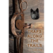 Traps Along the Trails