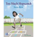 Too Much Hopscotch