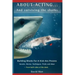 About Acting..... And Surviving The Sharks