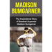 Madison Bumgarner: The Inspirational Story of Baseball Superstar Madison Bumgarner