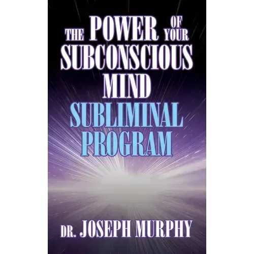 The Power of Your Subconscious Mind Subliminal Program