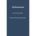 Muhammad: The Best Human Being of all Time