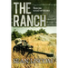 The Ranch: A Legacy of Violence
