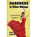 Darkness in Velez-Malaga: Crime Thriller set in Spain