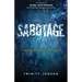 Sabotage: How Insecurity Destroys Everything